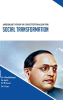 AMBEDKAR'S VISION ON CONSTITUTIONALISM FOR Social Transformation 9355277369 Book Cover