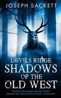 Devils Ridge: Shadows of the Old West B0CL3P817H Book Cover