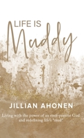 Life is Muddy 1734208031 Book Cover