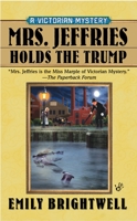 Mrs. Jeffries Holds the Trump 042522208X Book Cover