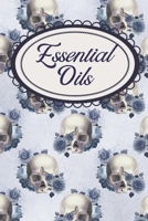 Blue Roses Gothic Skulls Aromatherapy Workbook: For Essential Oils Lovers 1687810761 Book Cover