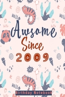 Awesome Since 2009 Pandicorn Notebook: Birthday Gift Soft & Fresh Cover, For Birthday And Anniversary Book Party: Pandicorn Notebook: Birthday Gift with 110 pages Notebook/Journal by 6x9 For Children  1660203260 Book Cover