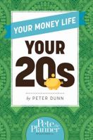 Your Money Life: Your 20s 0983458855 Book Cover
