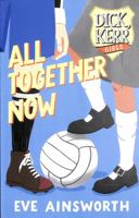 All Together Now 1912979721 Book Cover