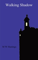 Walking Shadow 1839450541 Book Cover