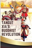 Tangut Xia's Buddhist Revolution 062470775X Book Cover