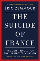 Suicide of France: France After de Gaulle 164177505X Book Cover