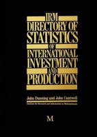 Irm Directory of Statistics of International Investment and Production 1349083526 Book Cover