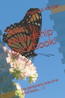Your Friendship Cookbook!: the personally one-of-a-kind book...: - ) 1083042955 Book Cover