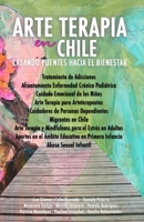 Arte Terapia en Chile: Creando Puentes hacia el Bienestar 9564027659 Book Cover