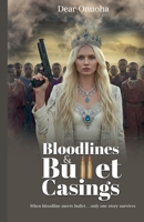 Bloodlines & Bullet Casings B0FGDSW7NM Book Cover