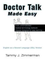 Doctor Talk - Made Easy 1452035857 Book Cover