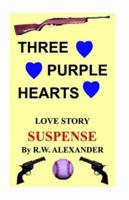 Three Purple Hearts 0741428709 Book Cover