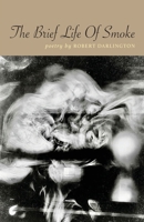The Brief Life of Smoke B0FKYC5RGW Book Cover