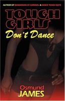 Tough Girls Don't Dance 9768184086 Book Cover