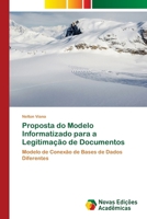 Proposta do Modelo Informatizado para a Legitimação de Documentos (Portuguese Edition) 6206762319 Book Cover