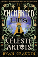 The Enchanted Lies of Céleste Artois 0316418803 Book Cover