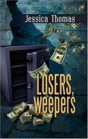 Losers, Weepers 1594931275 Book Cover
