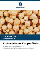Kichererbsen-Kragenfäule 6205309637 Book Cover