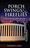 Porch Swings and Fireflies 1622953622 Book Cover