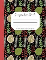 Composition Book: Flower/Botanical Cover, 70 Sheets, 140 Pages, Perfect for Students 1092185089 Book Cover