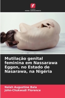 Mutilação genital feminina em Nassarawa Eggon, no Estado de Nasarawa, na Nigéria (Portuguese Edition) 6630273699 Book Cover