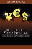 The Intelligent Forex Investor: World Currency and World Commodities 160796001X Book Cover
