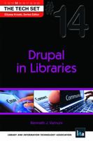 Drupal in Libraries: (the Tech Set(r) #14) 1555707785 Book Cover