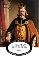 The Life of King Alfred 176153095X Book Cover