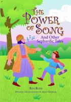Power of Song: And Other Sephardic Tales 0827613539 Book Cover