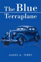 The Blue Terraplane 1499028407 Book Cover