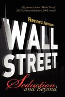 Wall Street Seduction and Beyond 0615506631 Book Cover
