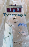 Tronarvingen (Swedish Edition) 9180808719 Book Cover
