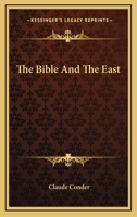 The Bible and the East 1417973404 Book Cover