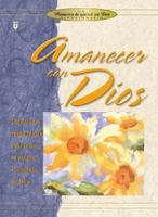 Amanecer Con Dios = Daybreak with God 0789909162 Book Cover