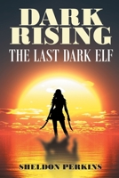 Dark Rising 1647016517 Book Cover