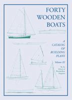 Forty Wooden Boats: A Third Catalog of Building Plans 0937822329 Book Cover