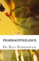 Pharmacovigilance: Principles & Practice 1497363942 Book Cover