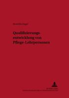 Qualifizierungsentwicklung Von Pflege-Lehrpersonen 3631395825 Book Cover