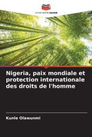 Nigeria, paix mondiale et protection internationale des droits de l'homme 6203209066 Book Cover