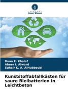 Kunststoffabfallkästen für saure Bleibatterien in Leichtbeton (German Edition) 6204791087 Book Cover
