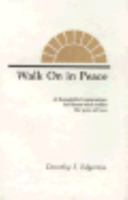 Walk on in Peace 0870291874 Book Cover