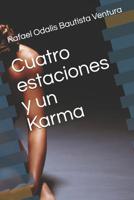 Cuatro estaciones y un karma 1731010370 Book Cover