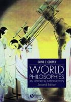 World Philosophies: A Historical Introduction 0631232613 Book Cover