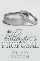 The Billionaire’s Proposal: A BWWM Billionaire Romance 179395402X Book Cover