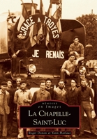 Chapelle-Saint-Luc (La) 2842538943 Book Cover