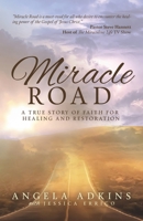 Miracle Road 1640886648 Book Cover