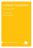 Lexical functions: The naked truth 3985542155 Book Cover