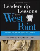 Leadership Lessons from West Point (J-B Leader to Leader Institute/PF Drucker Foundation) 0787987735 Book Cover