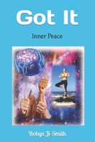 Got It: Inner Peace 1076034624 Book Cover